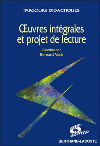 Imagen de archivo de Oeuvres intgrales et projet de lecture a la venta por Ammareal