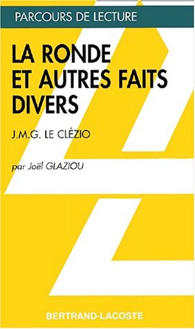 Beispielbild fr La ronde et autres faits divers, Le Clzio zum Verkauf von medimops