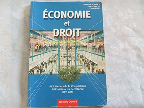 Beispielbild fr Economie et droit 2nde professionnelle BEP comptabilit/secrtariat/VAM zum Verkauf von Ammareal