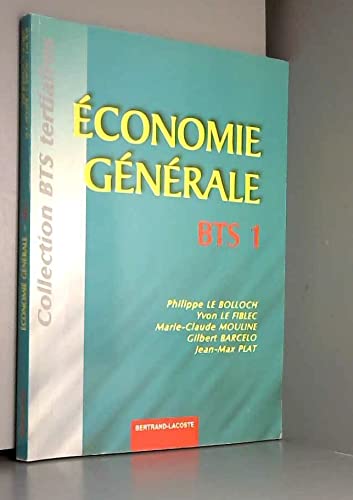 9782735217953: ECONOMIE GENERALE BTS 1RE ANNEE (French Edition)
