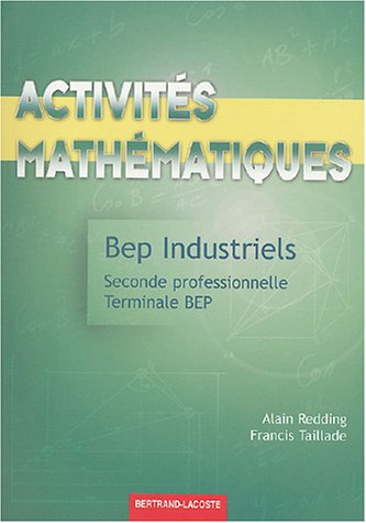 9782735218332: Activits mathmatiques 2e professionnelle et Tle BEP industriels
