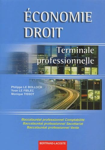 Stock image for Economie Droit Terminale professionnelle Bac pro Comptabilit, Secrtariat, Vente for sale by Ammareal