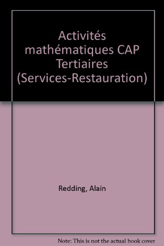 Imagen de archivo de Activits Mathmatiques : Cap Tertiaires (services-restauration) a la venta por RECYCLIVRE