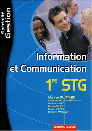 information et communication ; 1ère STG gestion ; manuel de l'élève