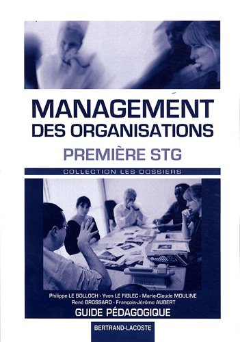 Beispielbild fr Management des organisations 1e STG : Guide pdagogique zum Verkauf von Ammareal