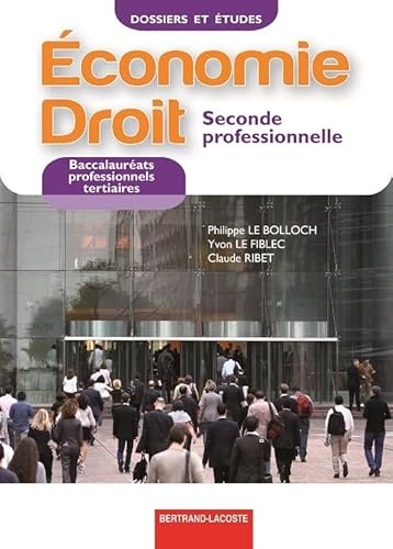 Stock image for Economie Droit Seconde professionnelle for sale by Ammareal