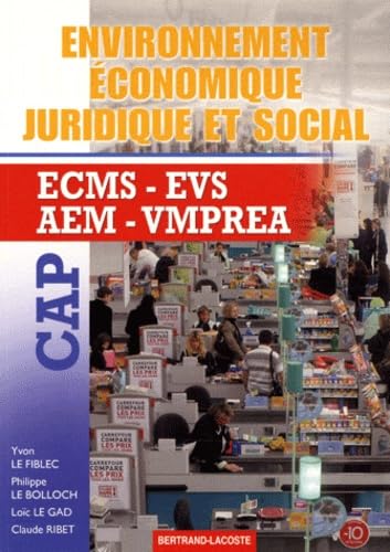 Imagen de archivo de Environnement conomique, juridique et social CAP ECMS-EVS-AEM-VMPREA a la venta por Ammareal