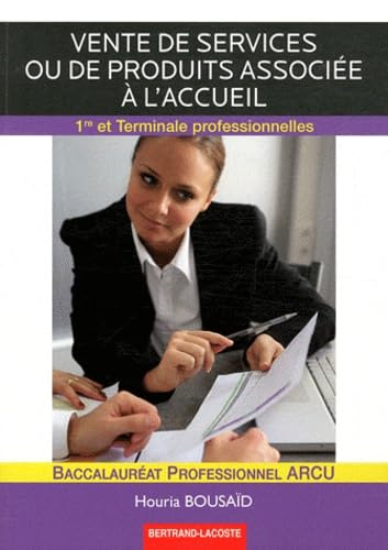 Beispielbild fr Vente services ou produits associe  l'accueil zum Verkauf von Ammareal