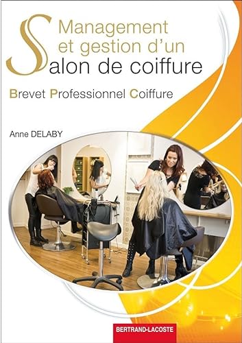 Stock image for Management et gestion d'un salon de coiffure Brevet Professionnel Coiffure for sale by medimops