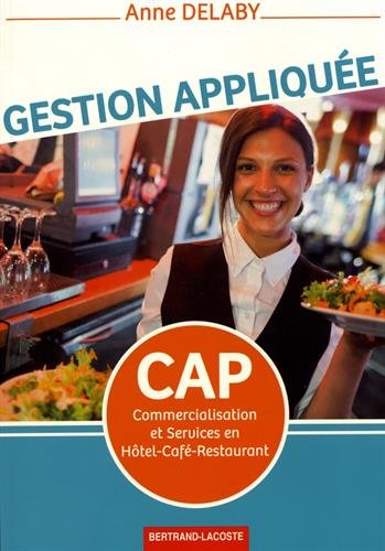 Stock image for Gestion applique CAP Commercialisation et services en Htel-caf-restaurant for sale by Revaluation Books