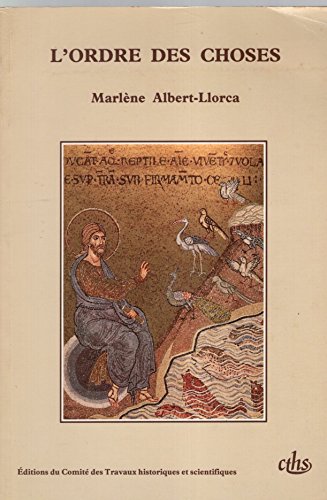 9782735502271: L'ordre des choses: Les rcits d'origine des animaux et des plantes en Europe