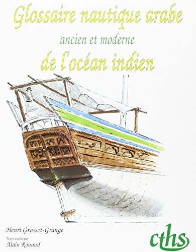 9782735502486: Glossaire nautique arabe ancien et moderne de l'Ocan indien: 1975