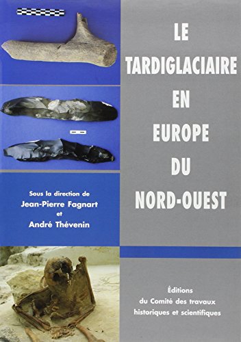 9782735503605: Le Tardiglaciaire en Europe du nord-ouest