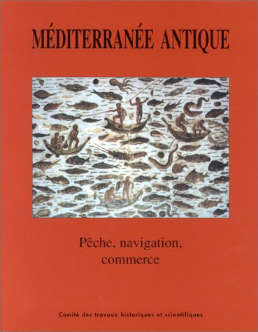 9782735503872: Mditerrane antique. Pche, navigation, commerce