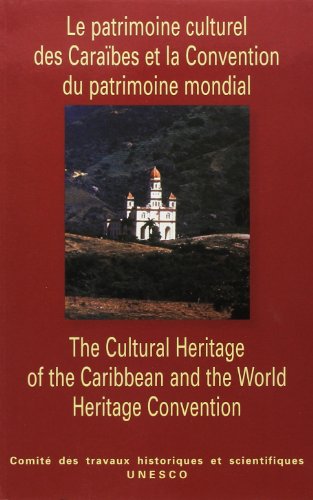9782735504459: Le patrimoine culturel des caraibes et la convention du patrimoine mondial
