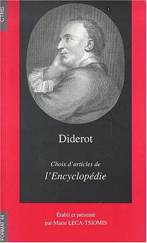 Stock image for Diderot, choix d'articles de l'Encyclop die for sale by Le Monde de Kamlia