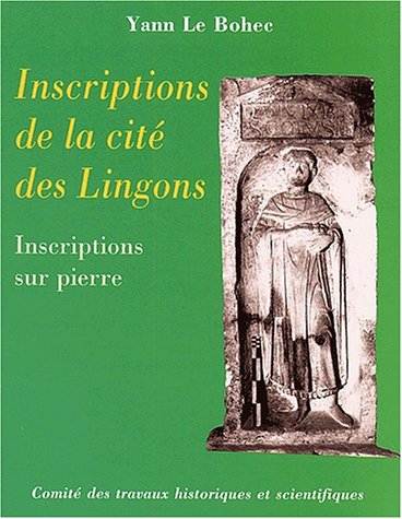 9782735505159: Inscriptions de la cit des Lingons: Inscriptions sur pierre