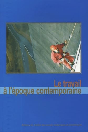 Stock image for Le travail  l'poque contemporaine for sale by medimops