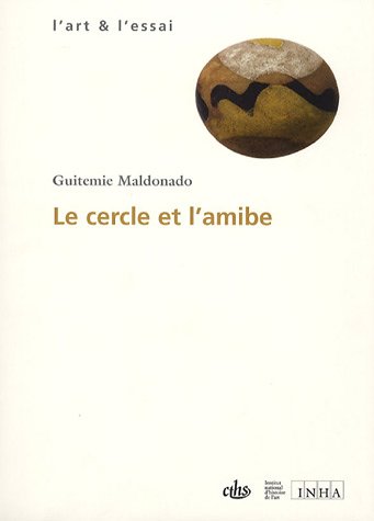 Imagen de archivo de Le Cercle Et L'amibe : Le Biomorphisme Dans L'art Des Annes 1930 a la venta por RECYCLIVRE