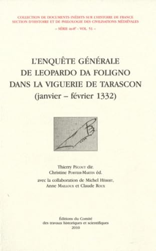 Beispielbild fr L'enqute Gnrale De Leopardo Da Foligno Dans La Vigerie De Tarascon (janvier-fvrier 1332) zum Verkauf von RECYCLIVRE