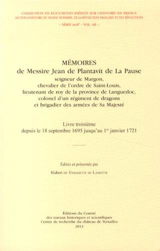 Beispielbild fr Memoires de messire Jean de Plantavit de La Pause Vol 3 Depuis zum Verkauf von Librairie La Canopee. Inc.