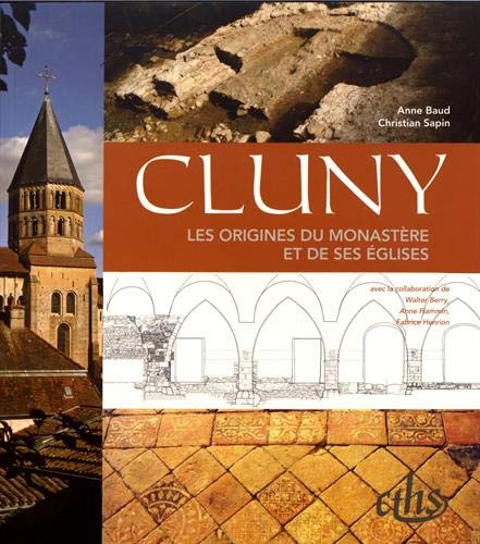 9782735509065: Cluny: Les origines du monastre et de ses glises