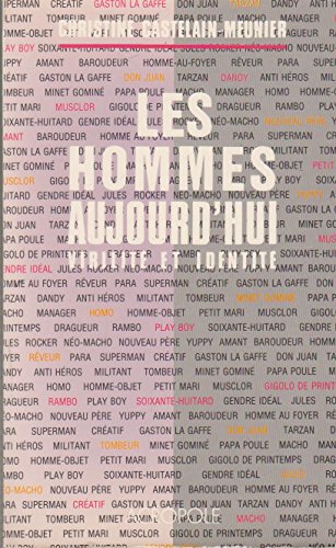 Beispielbild fr Les hommes aujourd'hui. Virilit? et identit? - Christine Castelain-Meunier zum Verkauf von Book Hmisphres