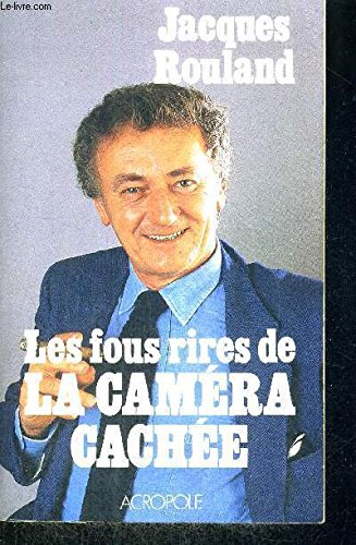 Beispielbild fr Les fous de la camera cachee. zum Verkauf von Ammareal