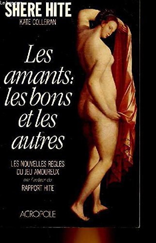 Beispielbild fr Les amants, les bons et les autres zum Verkauf von Ammareal