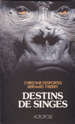 Beispielbild fr Destins De Singes zum Verkauf von RECYCLIVRE
