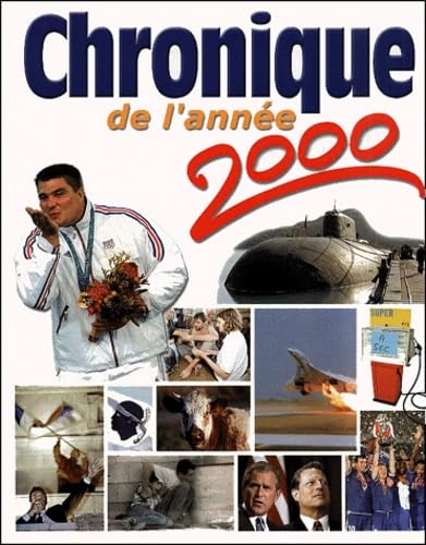 Imagen de archivo de Chronique de l'anne 2000 a la venta por Ammareal