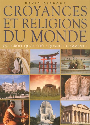 Beispielbild fr CROYANCES & RELIGIONS DU MONDE zum Verkauf von Ammareal