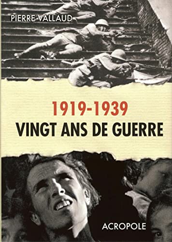 9782735703111: 1919-1939 Vingt ans de guerre