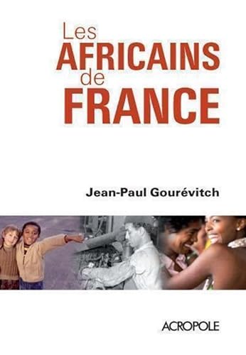 Beispielbild fr Les Africains de France zum Verkauf von Ammareal