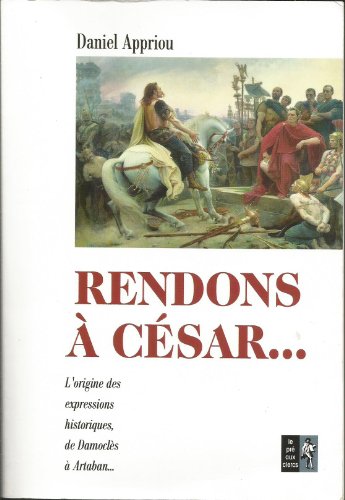 Imagen de archivo de Rendons  Csar a la venta por Chapitre.com : livres et presse ancienne