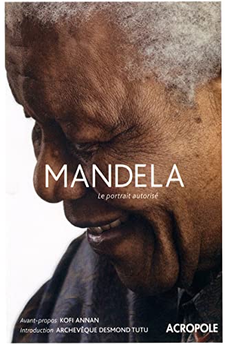 Imagen de archivo de Mandela - le portrait autoris a la venta por LiLi - La Libert des Livres
