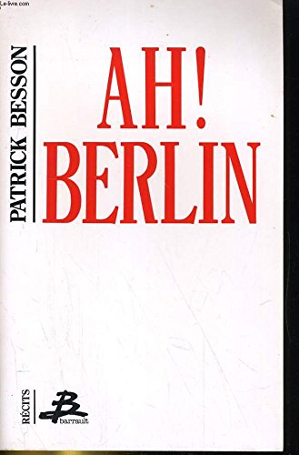 Beispielbild fr Ah ! berlin zum Verkauf von Ammareal