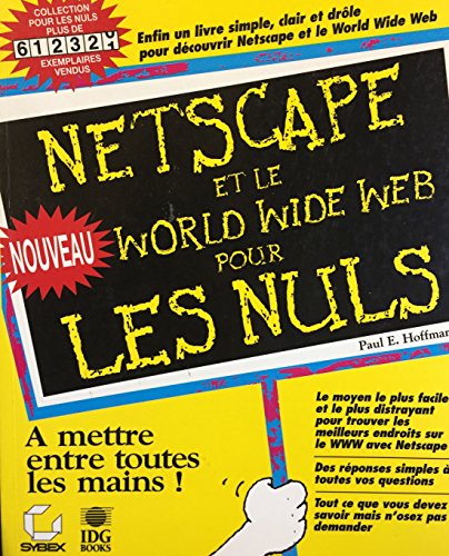 Stock image for NETSCAPE ET LE WORLD WIDE WEB POUR LES NULS for sale by Le-Livre