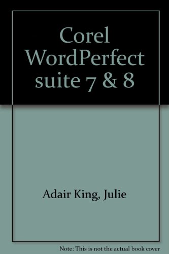 Corel WordPerfect suite 7 et 8 pour les nuls (9782736128111) by Julie Adair King