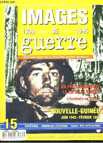 Imagen de archivo de IMAGES DE GUERRE 1939 - 1945 - L'HISTOIRE VRAIE DE LA DEUXIEME GUERRE MONDIALE - DEBARQUEMENT EN PROVENCE AOUT-SEPTEMBRE 1944 - ATTENTAT CONTRE HITLER - OPERATION DRAGOON - N 31 a la venta por .G.D.