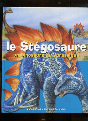 Stock image for Les Dinosauriens. Vol. 5. Le Stgosaure : Un Dinosaure Du Jurassique for sale by RECYCLIVRE