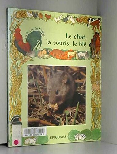 Stock image for Le chat, la souris, le bl for sale by Ammareal