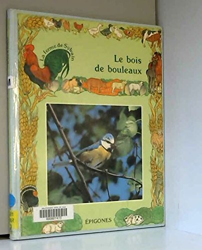 Stock image for Le bois de bouleaux for sale by Ammareal