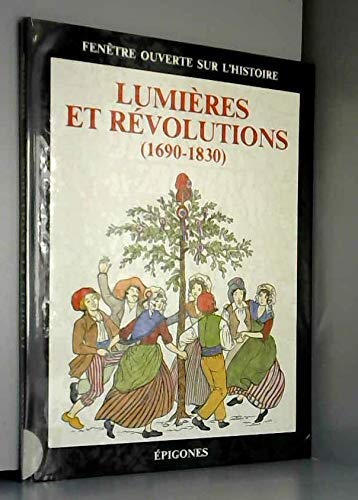 Beispielbild fr Lumires et rvolutions zum Verkauf von LiLi - La Libert des Livres
