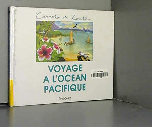 Imagen de archivo de Voyage a l'ocan pacifique : 3e voyage, 1776-1780 a la venta por Ammareal