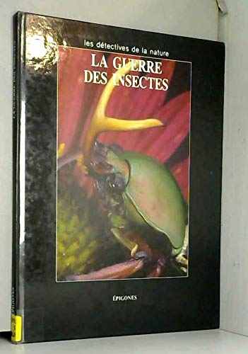 Beispielbild fr La Guerre Des Insectes zum Verkauf von RECYCLIVRE