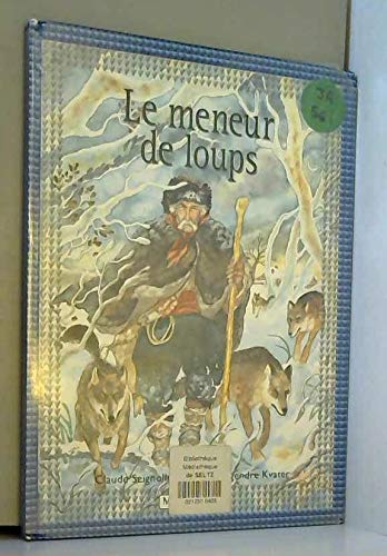 Beispielbild fr Le Meneur De Loups zum Verkauf von RECYCLIVRE
