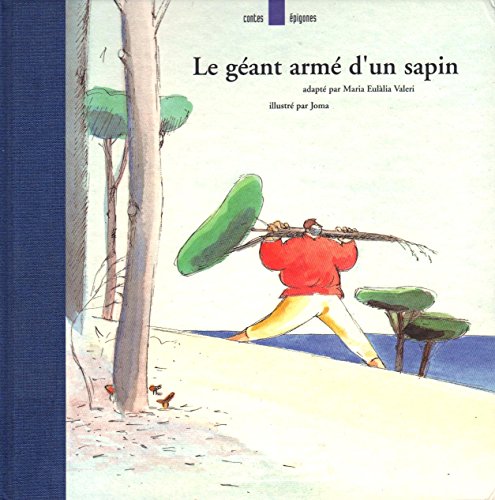 Imagen de archivo de Le Gant Arm D'un Sapin a la venta por RECYCLIVRE