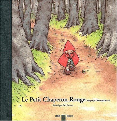 Stock image for Le Petit Chaperon Rouge : D'aprs Un Conte De Grimm for sale by RECYCLIVRE