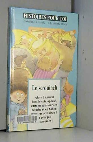 Imagen de archivo de Le scrouinch a la venta por Librairie Th  la page